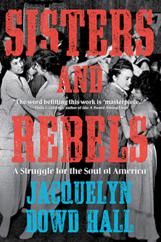 Paperback Sisters and Rebels: A Struggle for the Soul of America Book