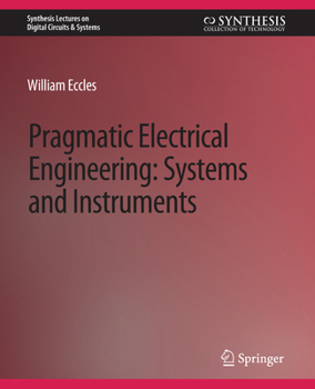 Paperback Pragmatic Electrical Engineering: Systems & Instruments Book