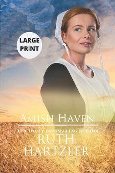 Paperback Amish Haven LARGE PRINT [Large Print] Book