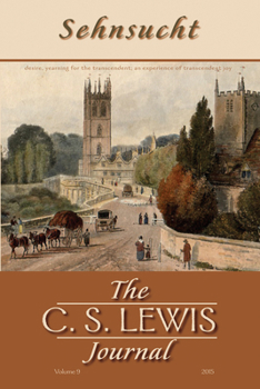 Paperback Sehnsucht: The C. S. Lewis Journal: Volume 9, 2015 Book