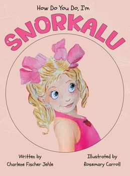 Hardcover How do you do, I'm SNORKALU Book