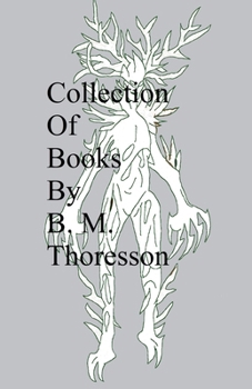 Collection Of Books By B. M. Thoresson