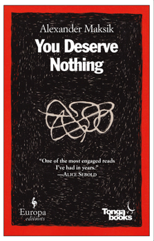 Paperback You Deserve Nothing Book