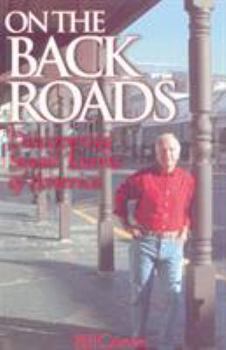 Paperback On the Back Roads: Discovering Small Towns of America Book