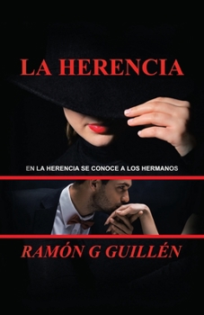 Paperback La Herencia: En La Herencia Se Conoce a Los Hermanos [Spanish] Book