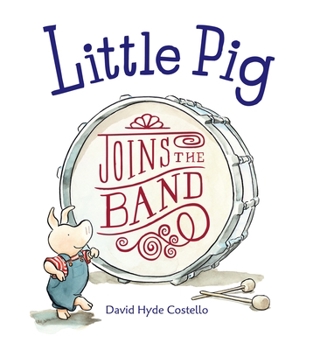 Paperback Little Pig Joins the Band Book