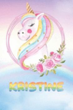Paperback Kristine: Kristine's Unicorn Personal Custom Named Diary Planner Perpetual Calander Notebook Journal 6x9 Personalized Customized Book
