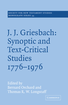 Paperback J. J. Griesbach: Synoptic and Text - Critical Studies 1776 1976 Book