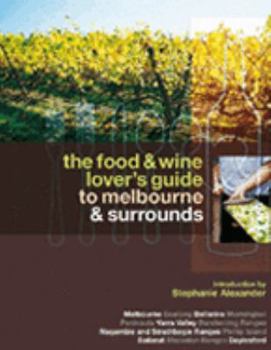 Paperback Food & Wine Lover's Gde Melb & Surrounds Book