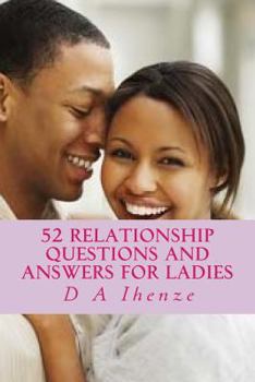 Paperback 52 Relationship Questions and Answers for Ladies Book