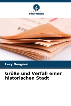 Paperback Größe und Verfall einer historischen Stadt [German] Book