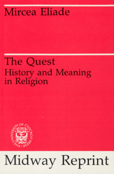 Paperback The Quest: History and Meaning in Religion Book