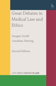 Paperback Great Debates in Medical Law and Ethics Book