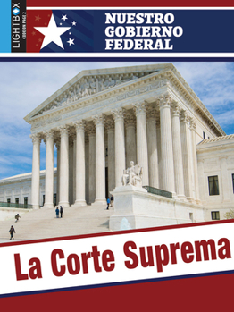 Library Binding La Corte Suprema (Supreme Court) [Spanish] Book