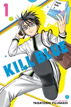 Paperback Kill Blue, Vol. 1 Book
