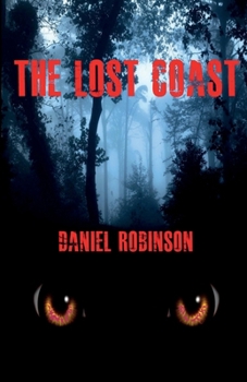 Paperback The Lost Coast: The Revenge Of Mad River Billy Book