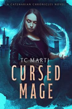 Paperback Cursed Mage (Catenarian Chronicles) Book