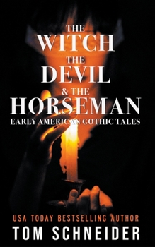 Paperback The Witch, The Devil, and The Horseman Book