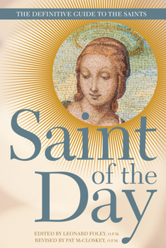 Paperback Saint of the Day: The Definitive Guide to the Saints Book