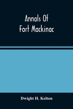 Paperback Annals Of Fort Mackinac Book