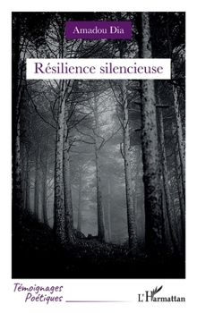 Paperback Résilience silencieuse [French] Book