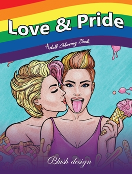 Hardcover Love & Pride: Adult Coloring Book