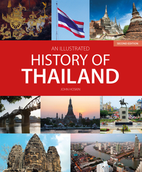 Paperback An Illustrated History of Thailand Book