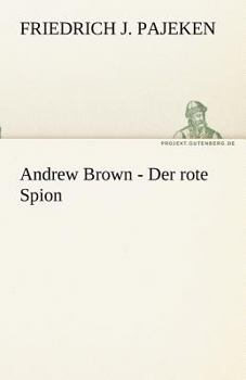 Paperback Andrew Brown - Der Rote Spion [German] Book