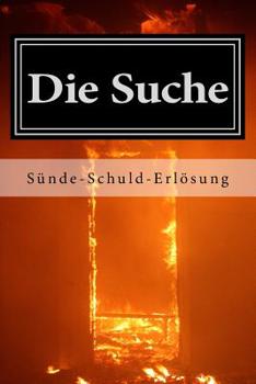 Paperback Die Suche: Suende - Schuld - Erloesung [German] Book