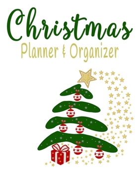 Paperback Christmas Planner & Organizer: Holiday Party Planner & Festivities Organizer - 8x10 - 100 Pages Book