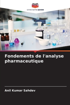 Paperback Fondements de l'analyse pharmaceutique [French] Book