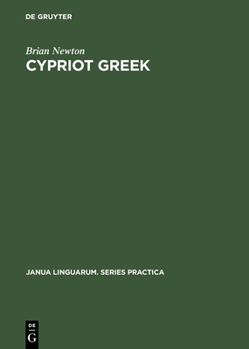 Hardcover Cypriot Greek: Its Phonology and Inflections Book