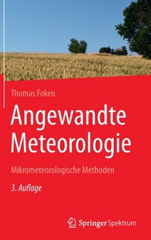 Hardcover Angewandte Meteorologie: Mikrometeorologische Methoden [German] Book