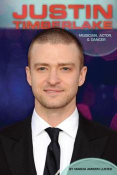 Library Binding Justin Timberlake: Musician, Actor, & Dancer: Musician, Actor, & Dancer Book