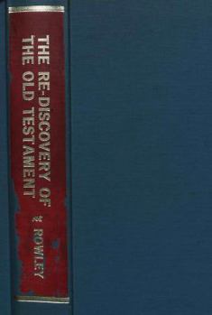 Unknown Binding The re-discovery of the Old Testament (Essay index reprint series) Book