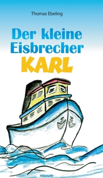 Hardcover Der kleine Eisbrecher Karl [German] Book