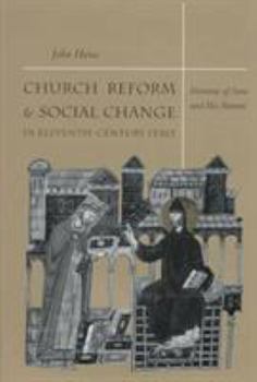 Hardcover Church Reform and Social Change in Eleventh-Century Italy: Dominic of Sora and His Patrons Book