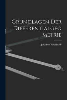 Paperback Grundlagen Der Differentialgeometrie [German] Book