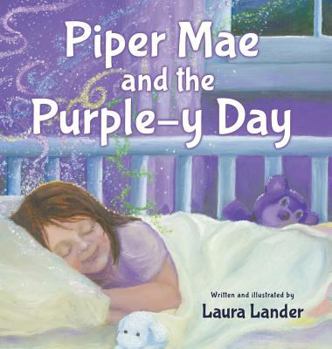 Piper Mae and the Purple-Y Day!