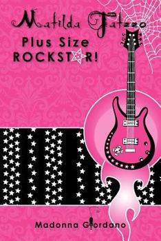 Paperback Matilda Fatzzo Plus Size ROCKSTAR! Book