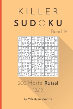 Paperback Killer Sudoku: 200 Harte Rätsel 12x12 band. 19 [German] Book