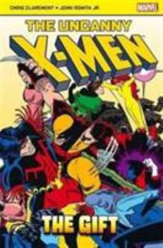 The Uncanny X-Men: The Gift - Book  of the Uncanny X-Men (1963)