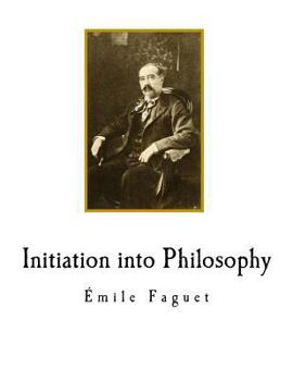 Paperback Initiation into Philosophy: Classic Philosophy Book