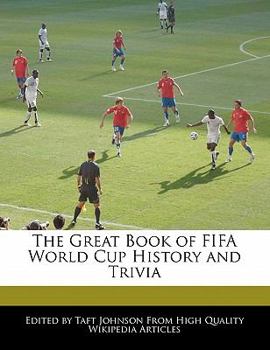 The Great Book of Fifa World Cup History and Trivi