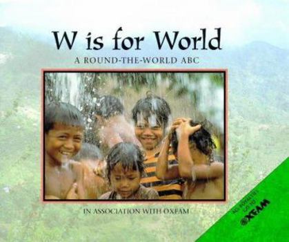 Hardcover W is for World: A Round-The-World ABC Book