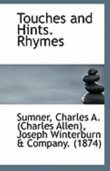 Touches and Hints Rhymes