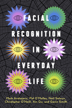 Hardcover Facial Recognition in Everyday Life Book