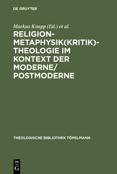 Hardcover Religion-Metaphysik(kritik)-Theologie im Kontext der Moderne/Postmoderne [German] Book