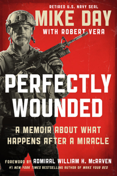 Hardcover Perfectly Wounded: A Memoir about What Happens After a Miracle Book