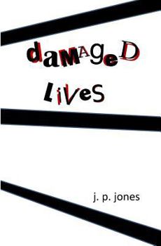 Paperback Damaged Lives Book